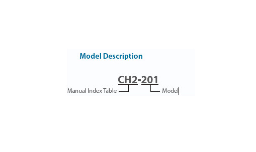 Model Description of CH2-201 Manual Rotary Indexing Table